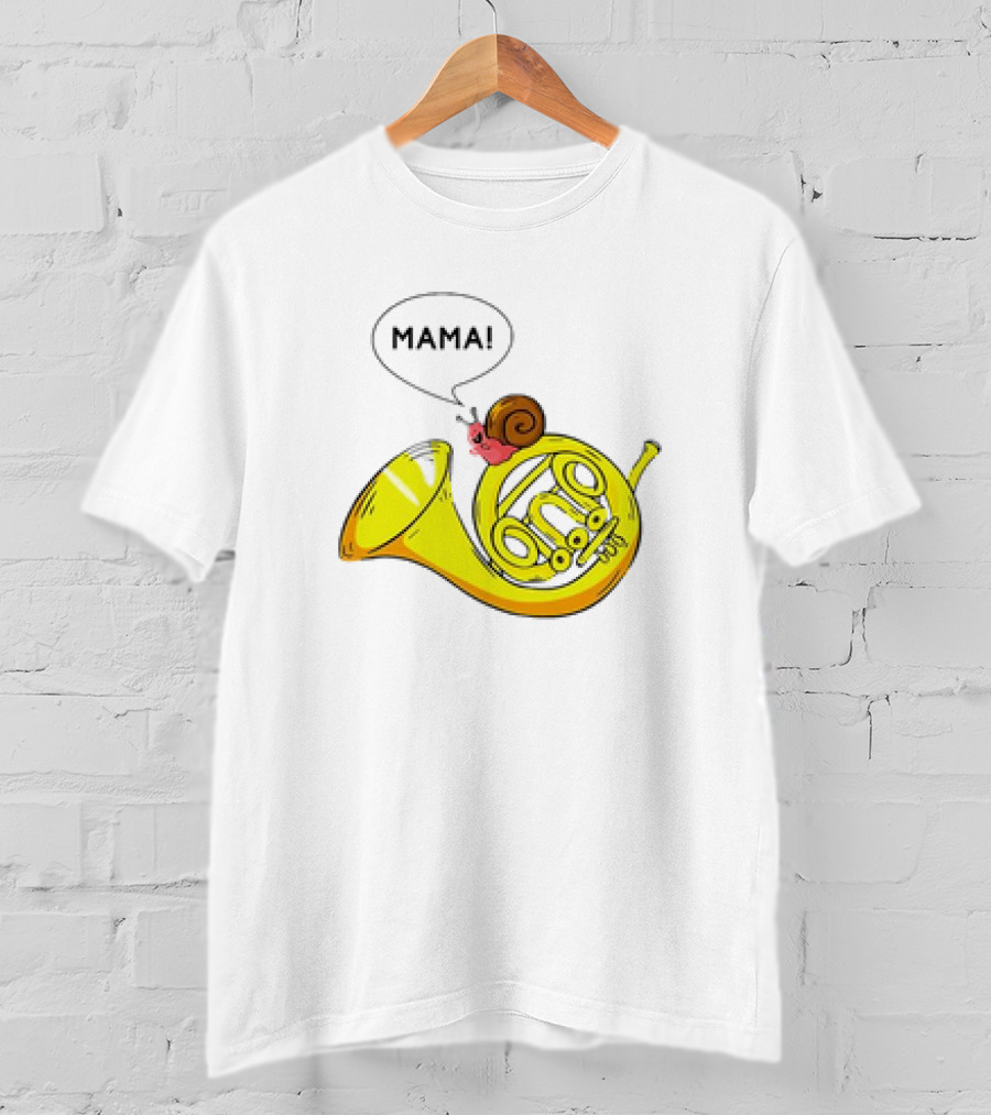 MAMA Snail French Horn Orchestra Marching Band Pun T-Shirt