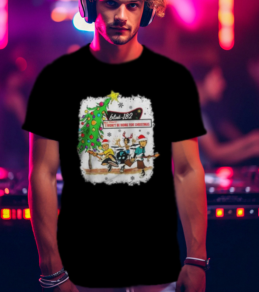 Blink-182 I Won’t Be Home For Christmas Snowflakes Tree Reindeer Band Playing T-Shirt