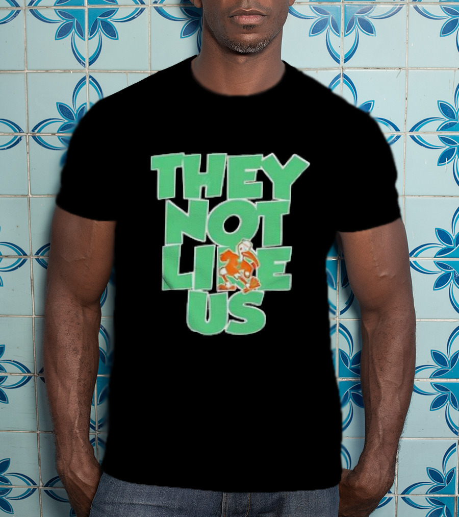 Original Miami Hurricanes They Not Like Us Iconic Team Spirit T-Shirt