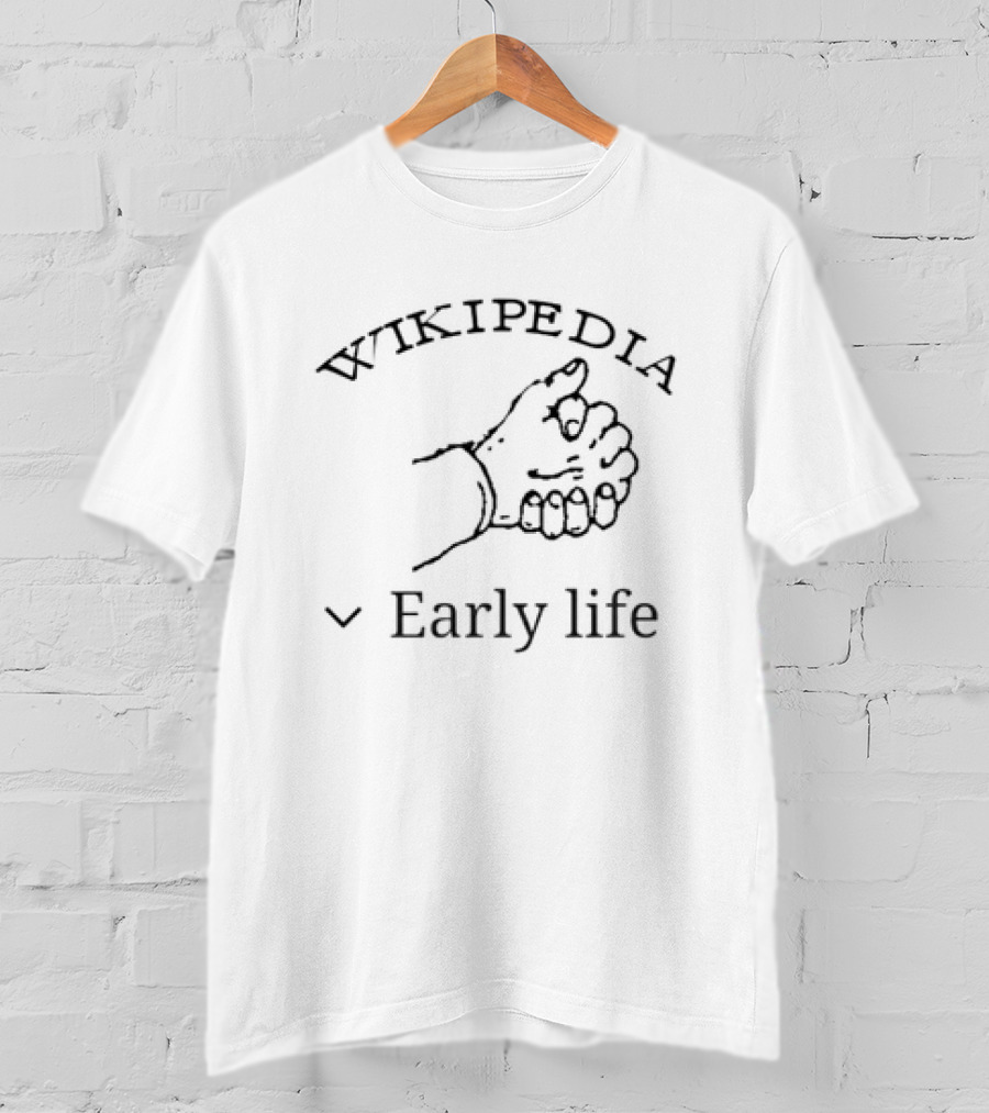Wikipedia Early Life Open Hand Sign T-Shirt