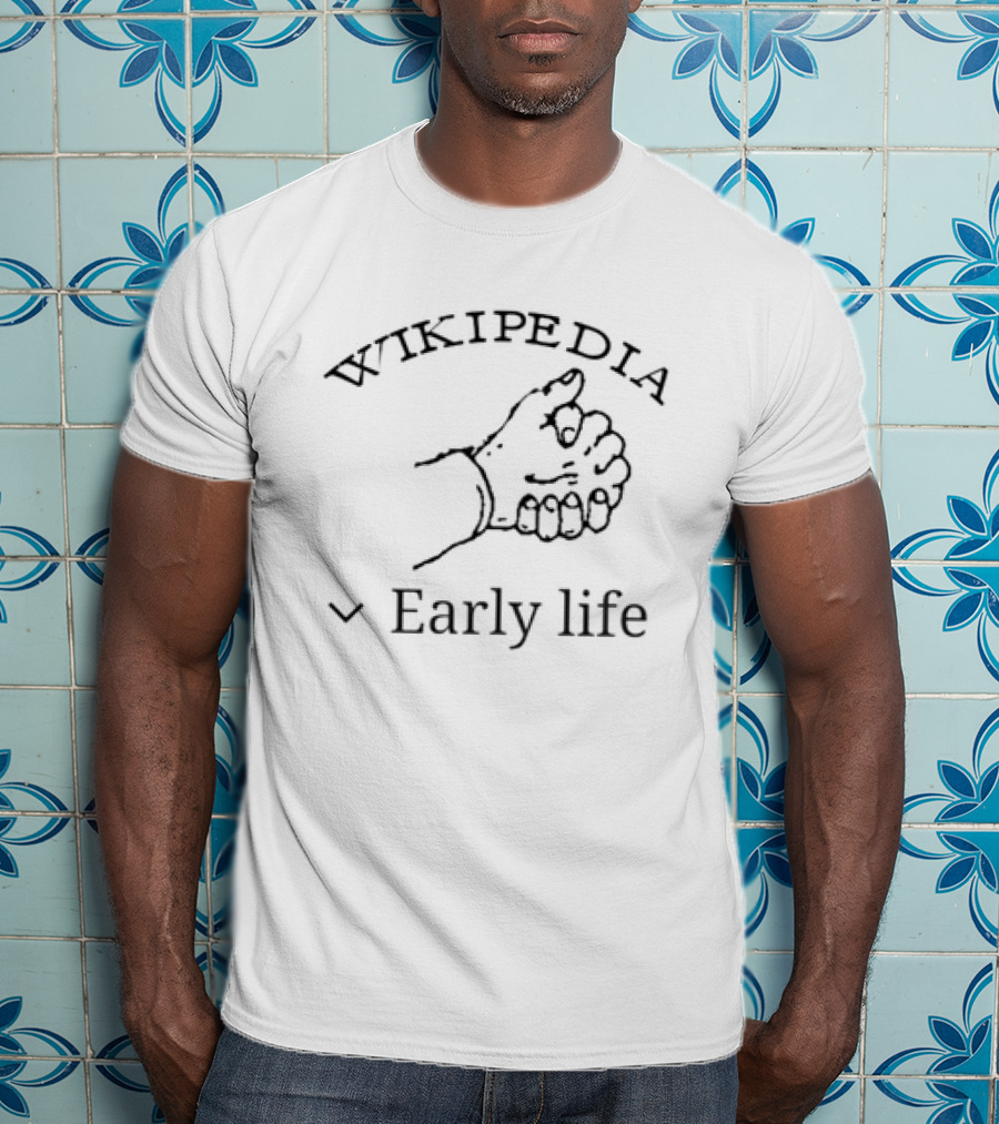 Wikipedia Early Life Open Hand Sign T-Shirt