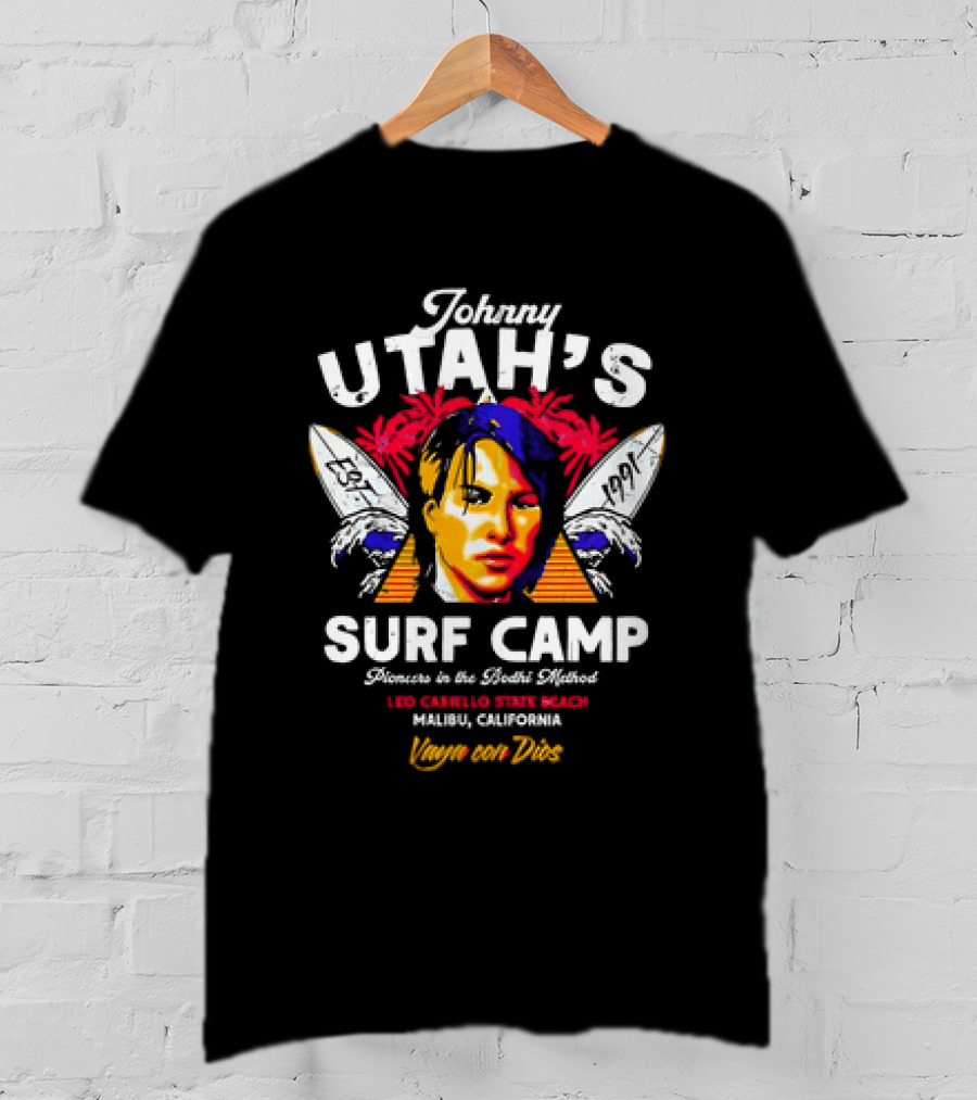 Johnny Utah's Surf Camp Bodhi Method Leo Carillo State Beach Malibu Vaya Con Dios 1991 T-Shirt