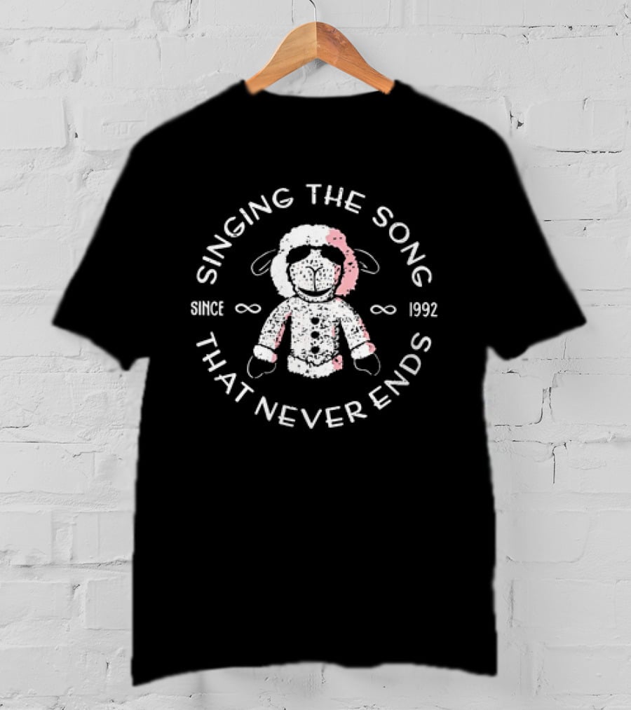 Singing The Song That Never Ends Lamb Chop Since 1992 T-Shirt