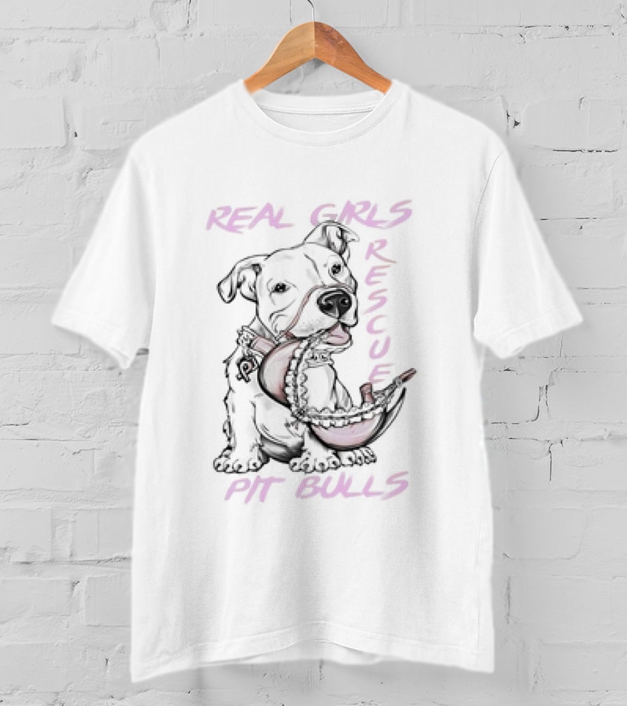 Real Girls Rescue Pit Bulls T-Shirt
