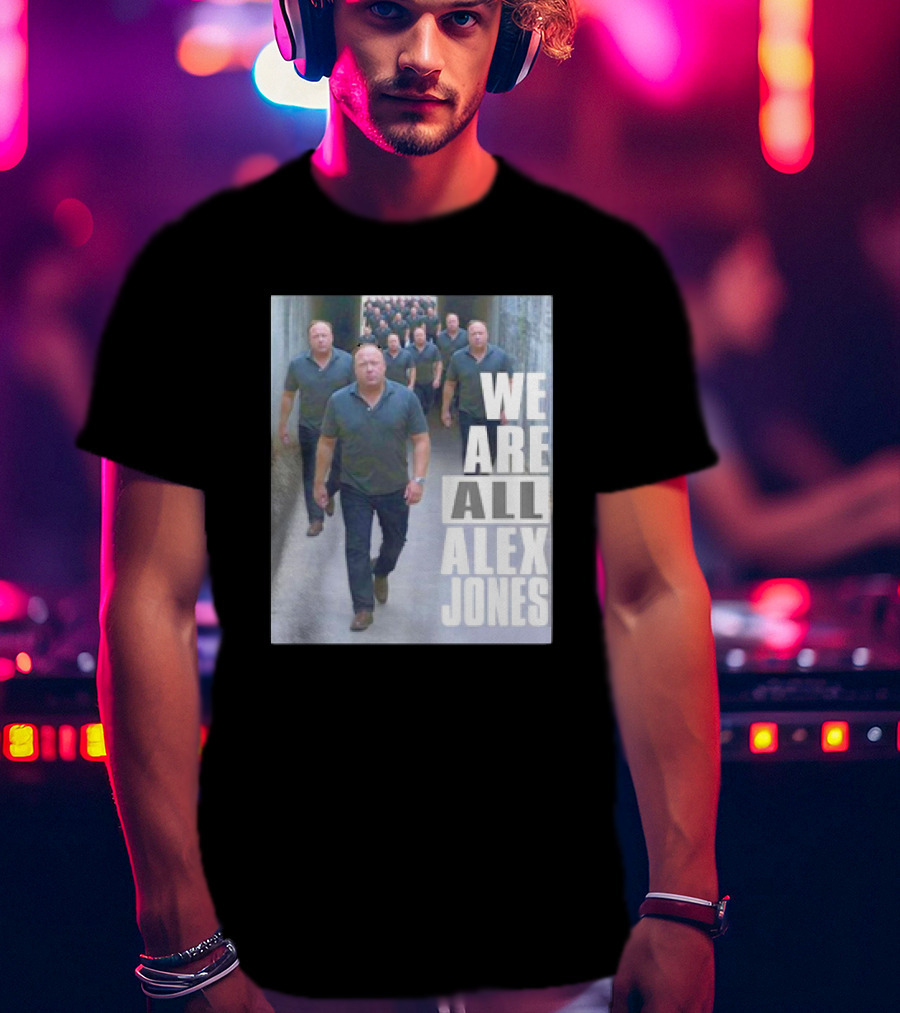 We Are All Alex Jones Multiple Clones Walking In Tunnel T-Shirt