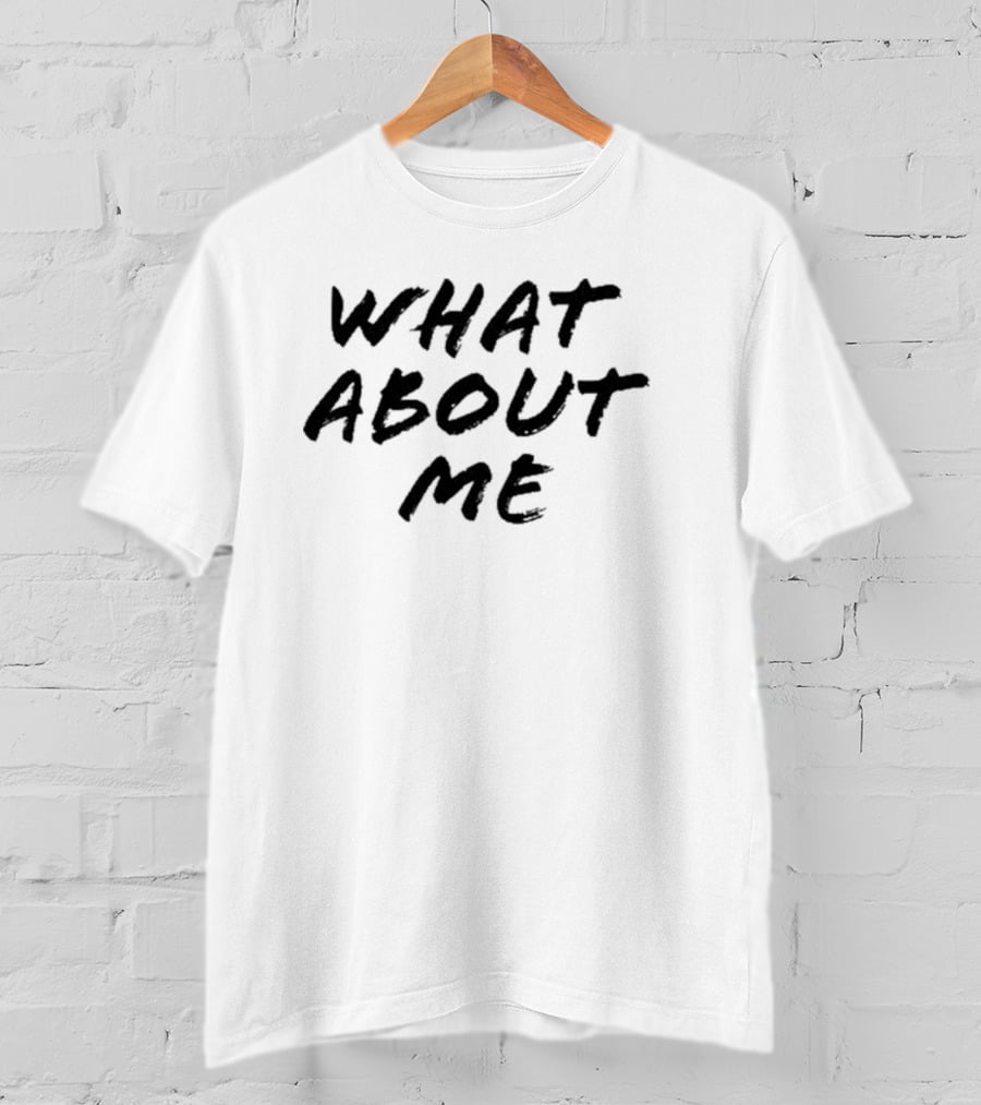 Britani Bateman What About Me Wearable T-Shirt
