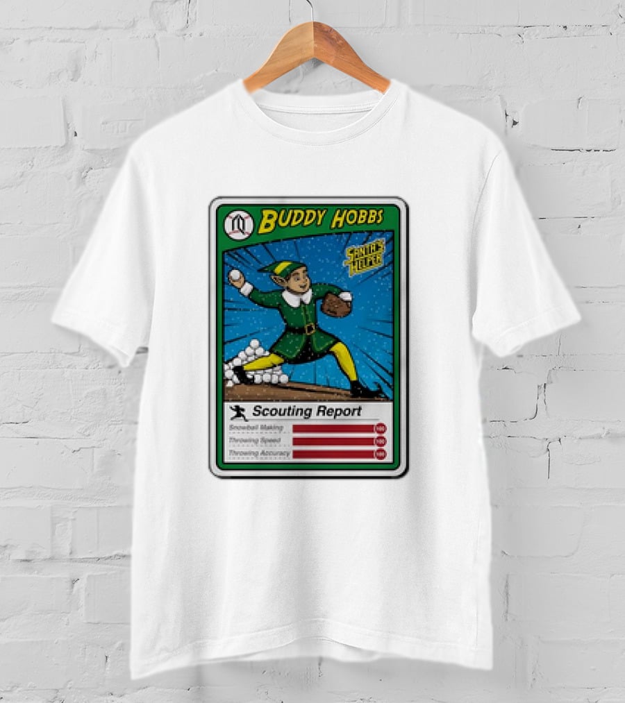 Buddy Hobbs Santa’s Helper Scouting Report Snowball Making Throwing Speed Accuracy T-Shirt