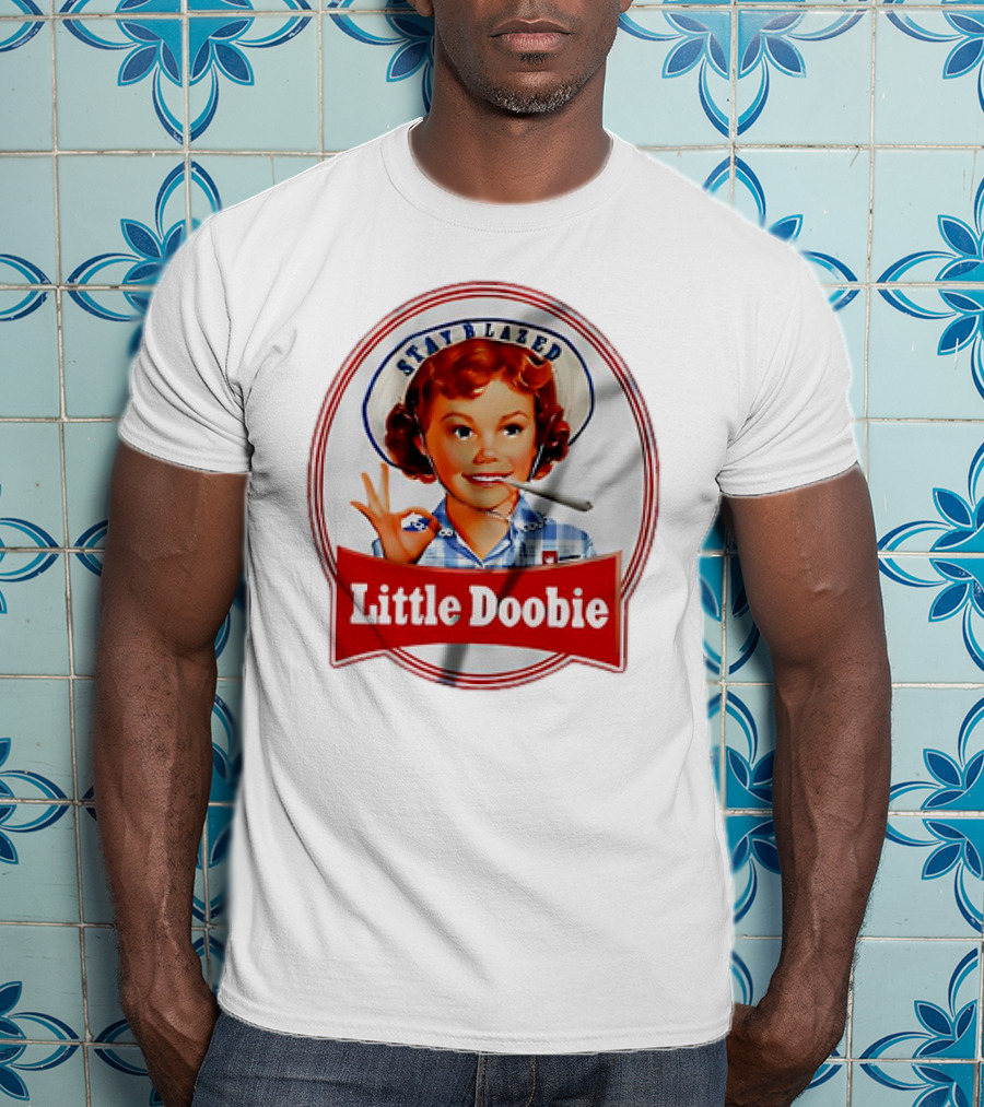Stay Blazed Little Doobie Smoking Weed Funny T-Shirt