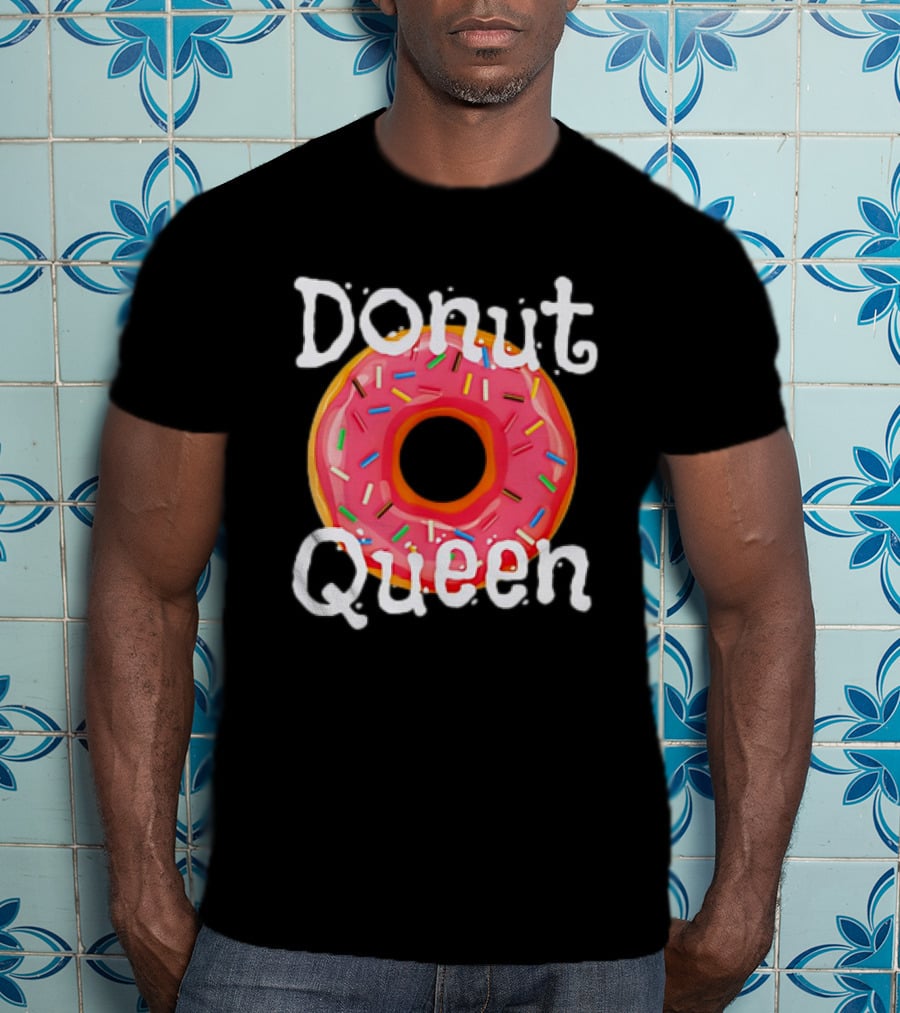Donut Queen Food Lover Sweet Sprinkles T-Shirt
