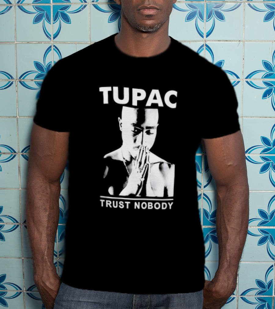 Tupac Trust Nobody Black And White Praying Hands T-Shirt