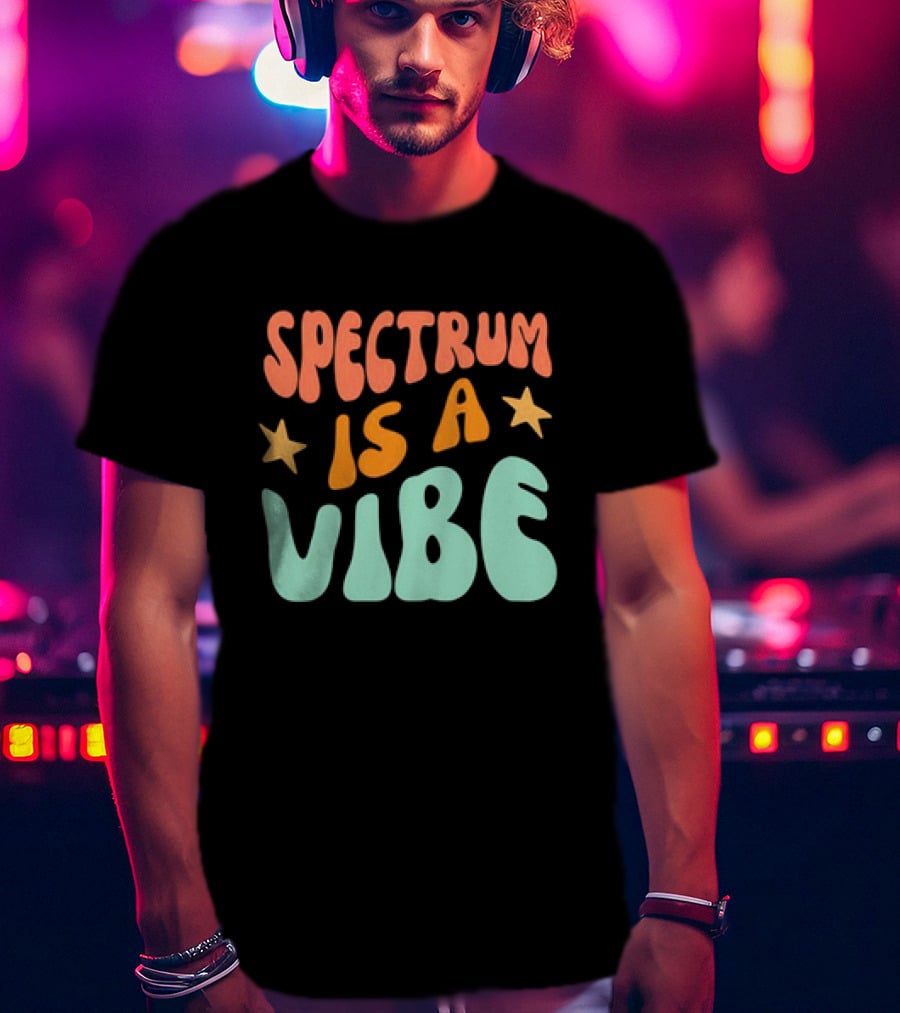 Spectrum Is A Vibe Stars Retro Groovy Text T-Shirt