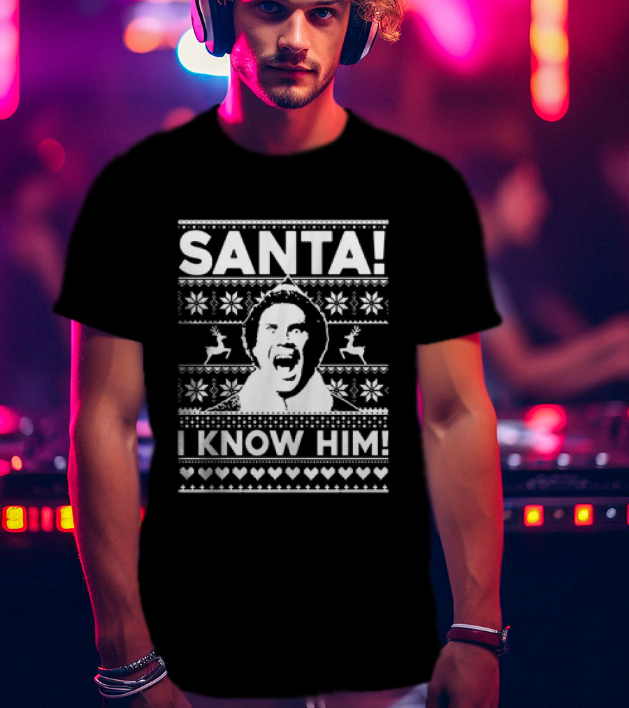 Santa I Know Him Buddy Elf Movie Christmas T-Shirt