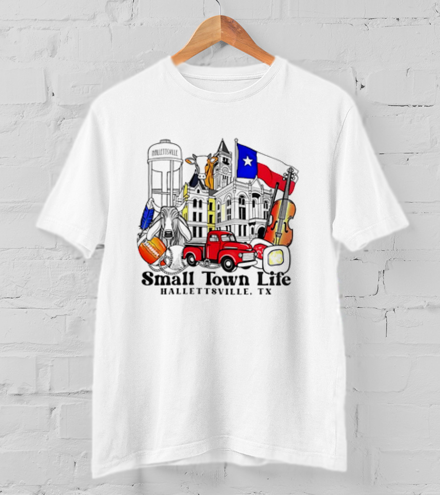 Small Town Life Hallettsville TX Water Tower Historic Courthouse Red Truck Texas Flag Cow Guitar T-Shirt