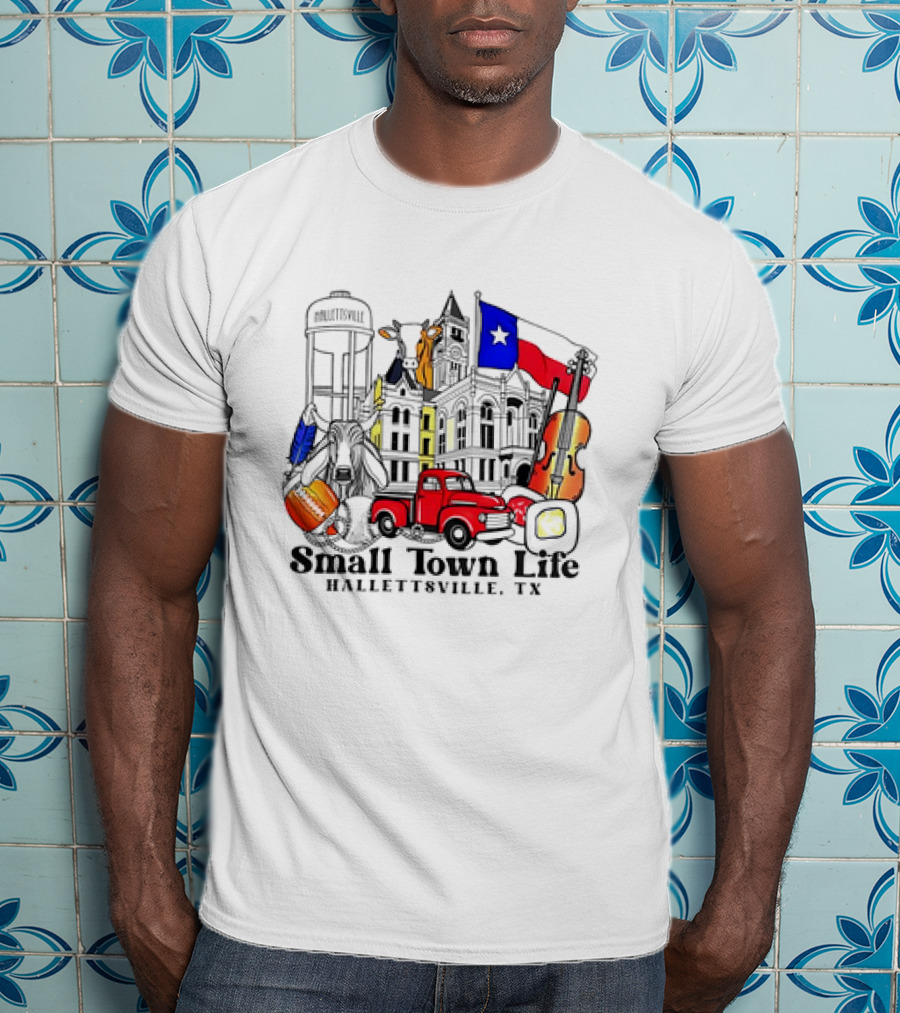 Small Town Life Hallettsville TX Water Tower Historic Courthouse Red Truck Texas Flag Cow Guitar T-Shirt