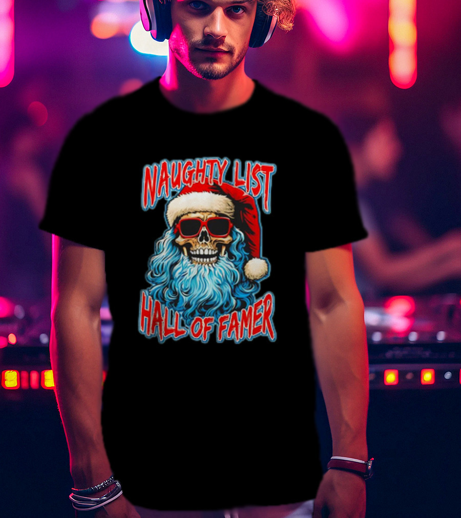 Naughty List Hall Of Famer Santa Claus Skeleton T-Shirt