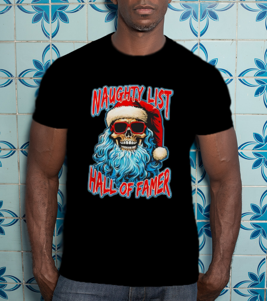 Naughty List Hall Of Famer Santa Claus Skeleton T-Shirt