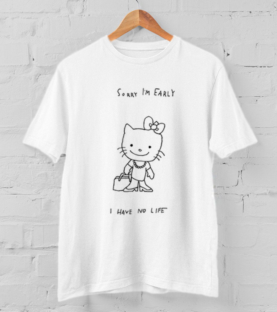 Hello Kitty Sorry I'm Early I Have No Life With Bow And Handbag T-Shirt