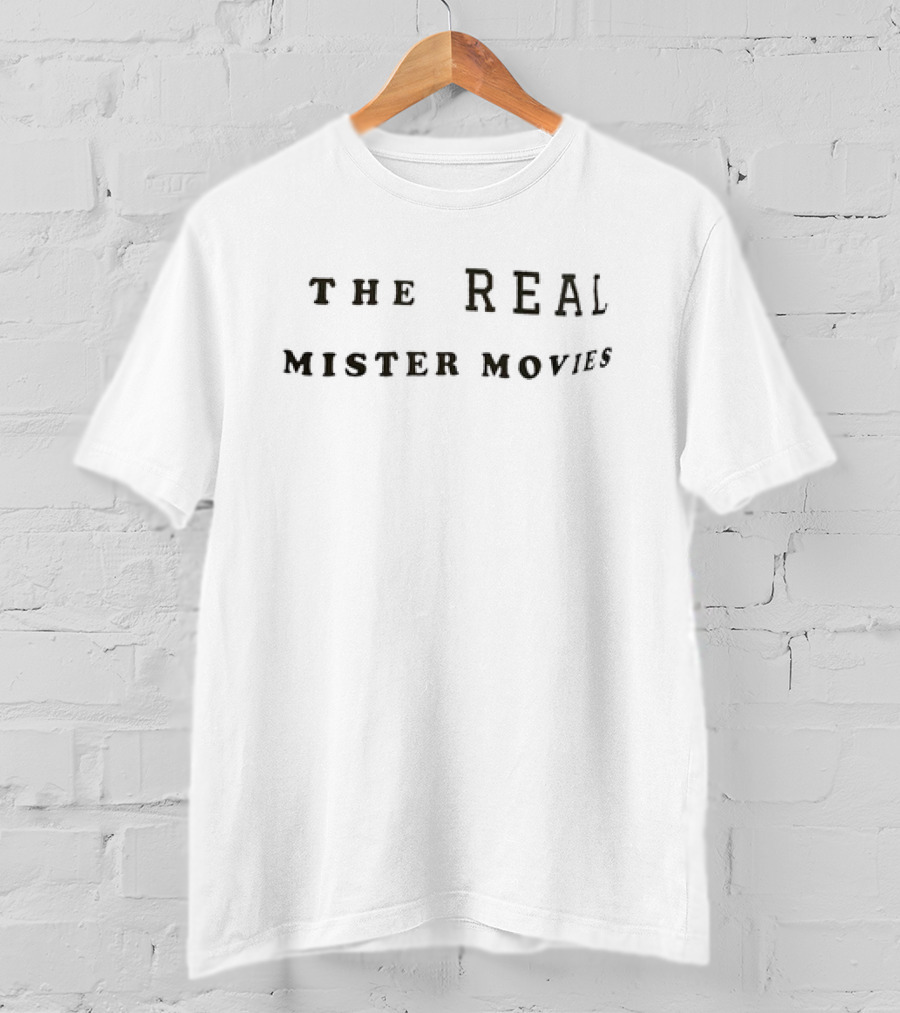 The Real Mister Movies T-Shirt