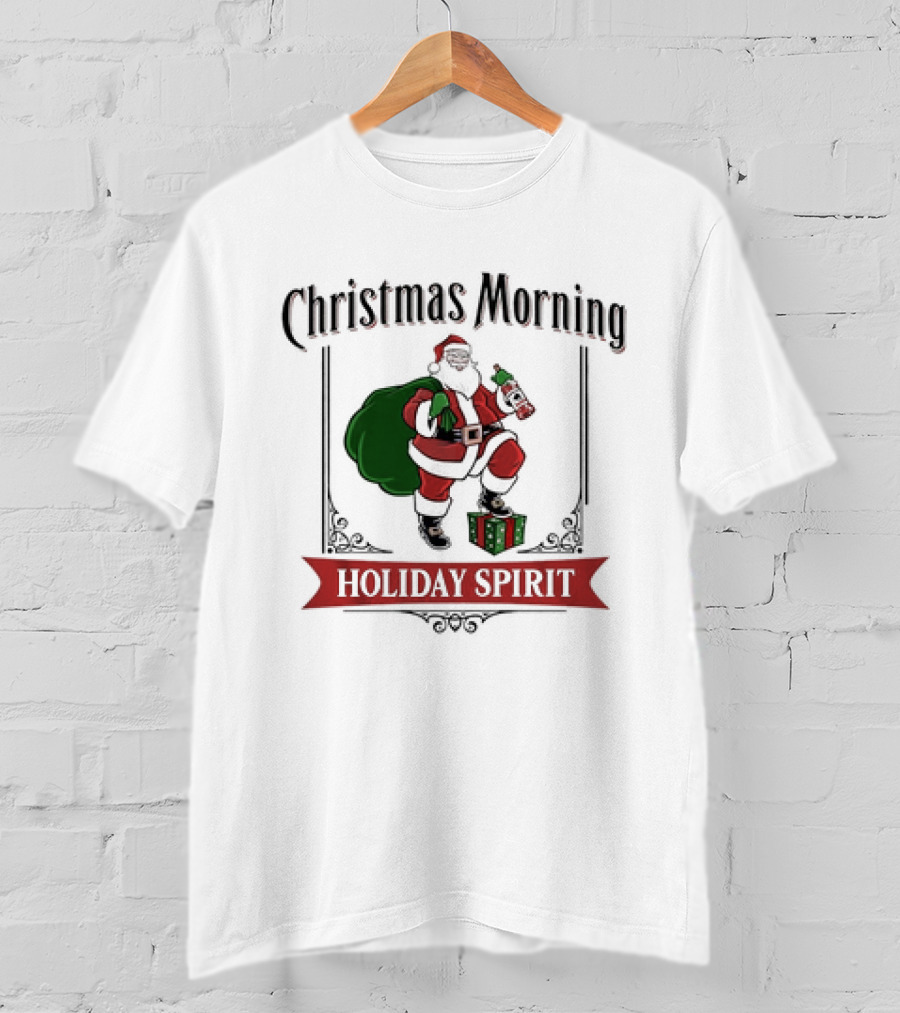 Christmas Morning Santa With Holiday Spirit T-Shirt