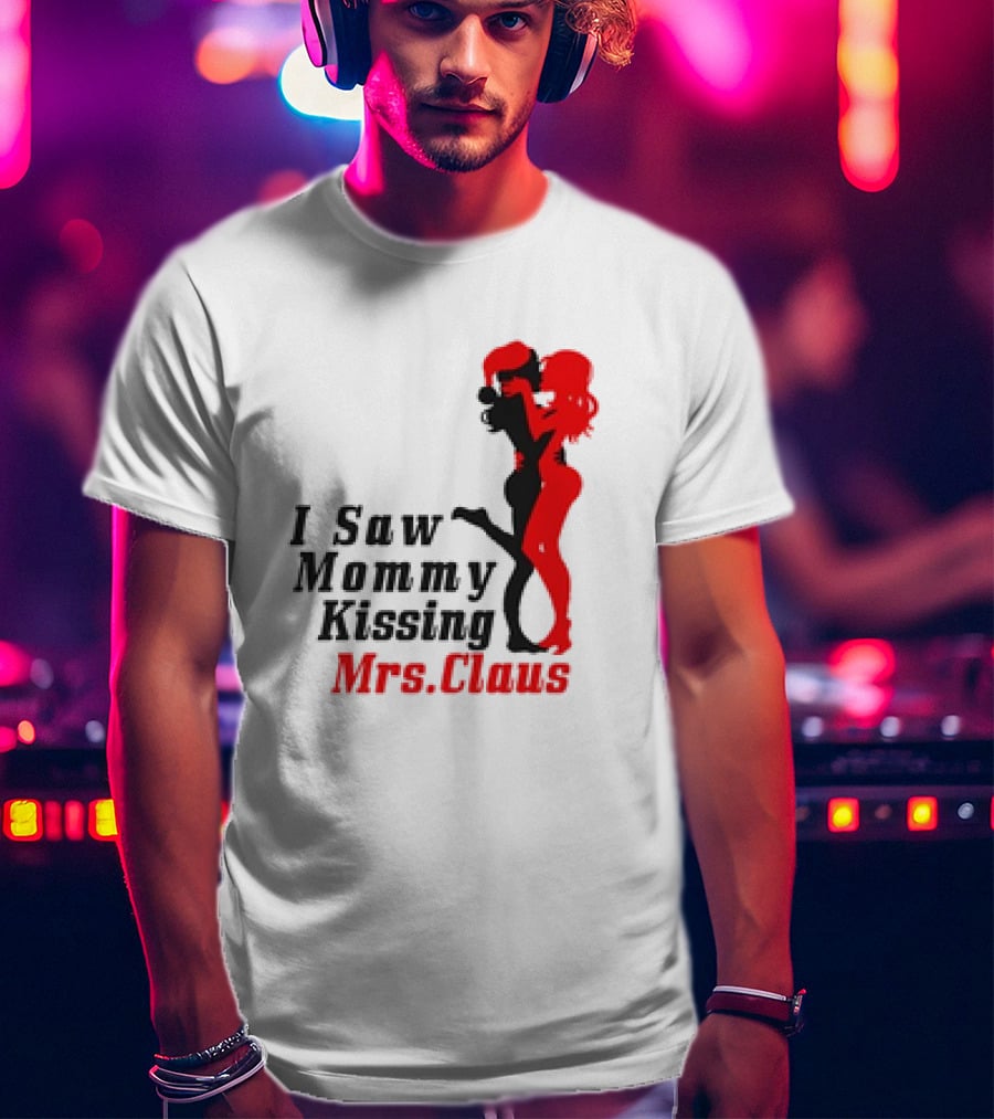 I Saw Mommy Kissing Mrs. Claus Retro Silhouette Christmas Fun T-Shirt