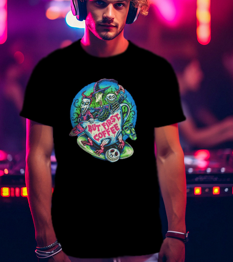 But First Coffee Lock Shock And Barrel In A Coffee Cup With Colorful Cartoon Characters T-Shirt
