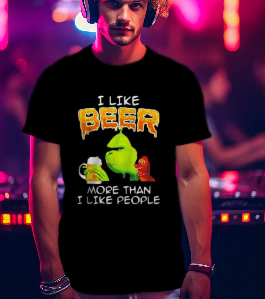 Grinch I Like Beer More Than I Like People With Dog Iconic T-Shirt