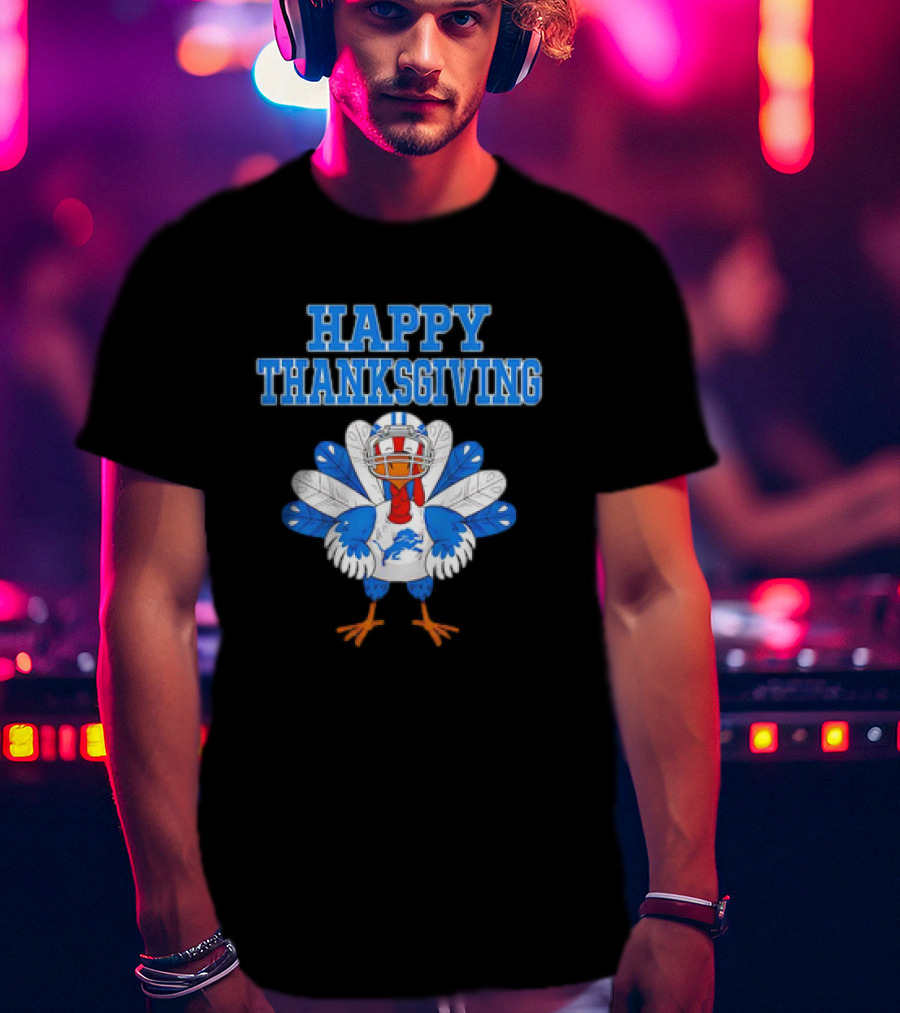 Happy Thanksgiving Detroit Lions Turkey Football Fan T-Shirt