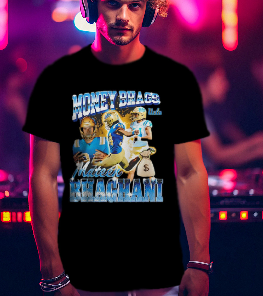 Money Bhags Mateen Bhaghani UCLA Football T-Shirt