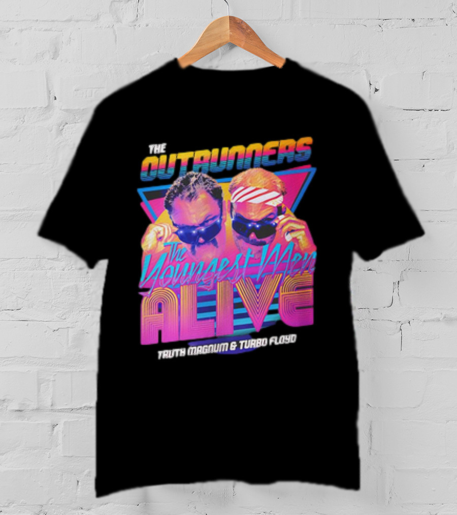 The Outrunners The Youngest Men Alive Truth Magnum And Turbo Floyd Retro Neon T-Shirt