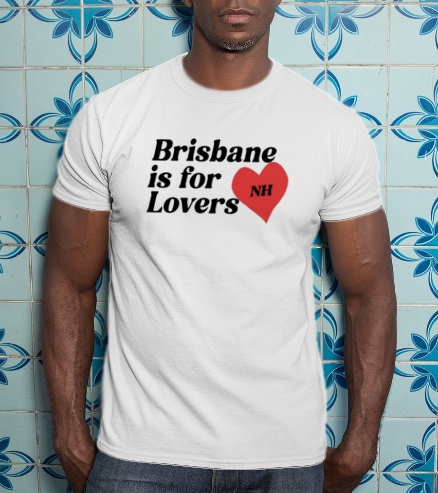 Brisbane Is For Lovers NH Heart Red T-Shirt