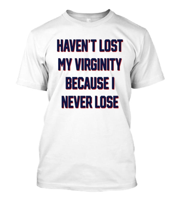 Kevin Durant Wearing Haven’t Lost My Virginity Because I Never Lose T-Shirt