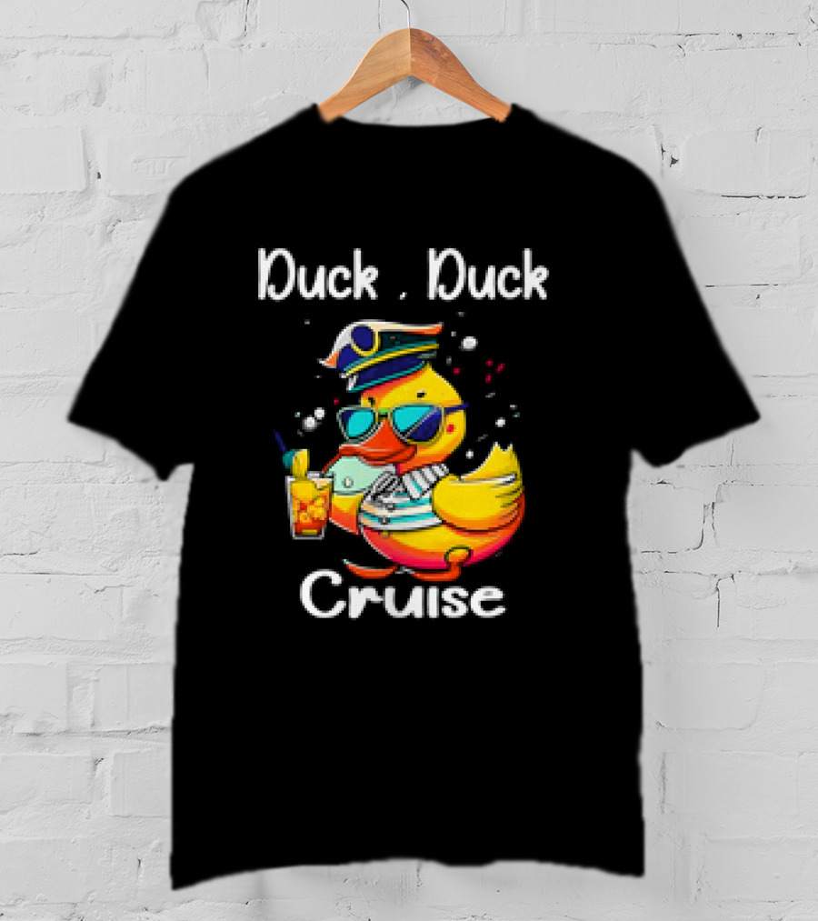 Duck Duck Cruise Family Cruising Matching Squad Captain Duck With Drink And Sunglasses T-Shirt