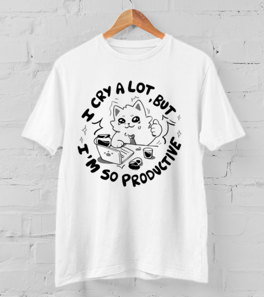 I Cry A Lot But I'm So Productive Cat Laptop Coffee Thumbs Up T-Shirt