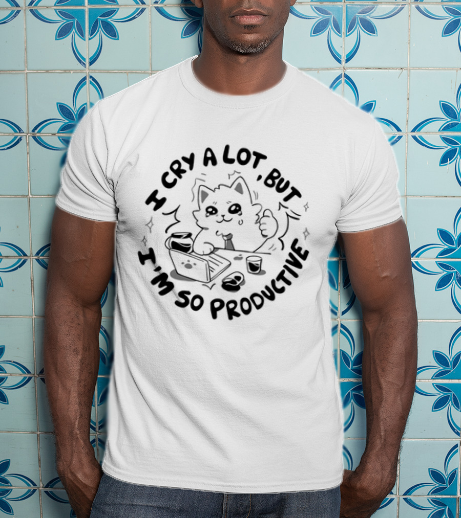I Cry A Lot But I'm So Productive Cat Laptop Coffee Thumbs Up T-Shirt