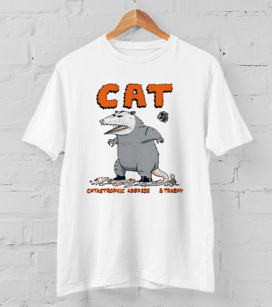 CAT Opossum Catastrophic Aggressive Trashy T-Shirt