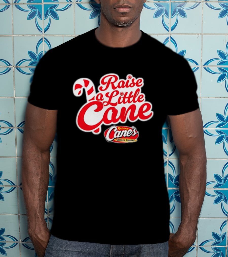Raise A Little Cane Raising Cane's Chicken Fingers Christmas T-Shirt