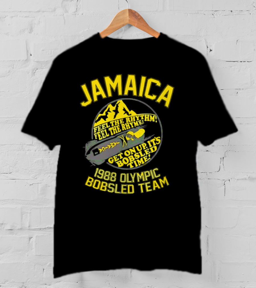 Jamaica 1988 Olympic Bobsled Team Feel The Rhythm Feel The Rhyme Get On Up It's Bobsled Time T-Shirt