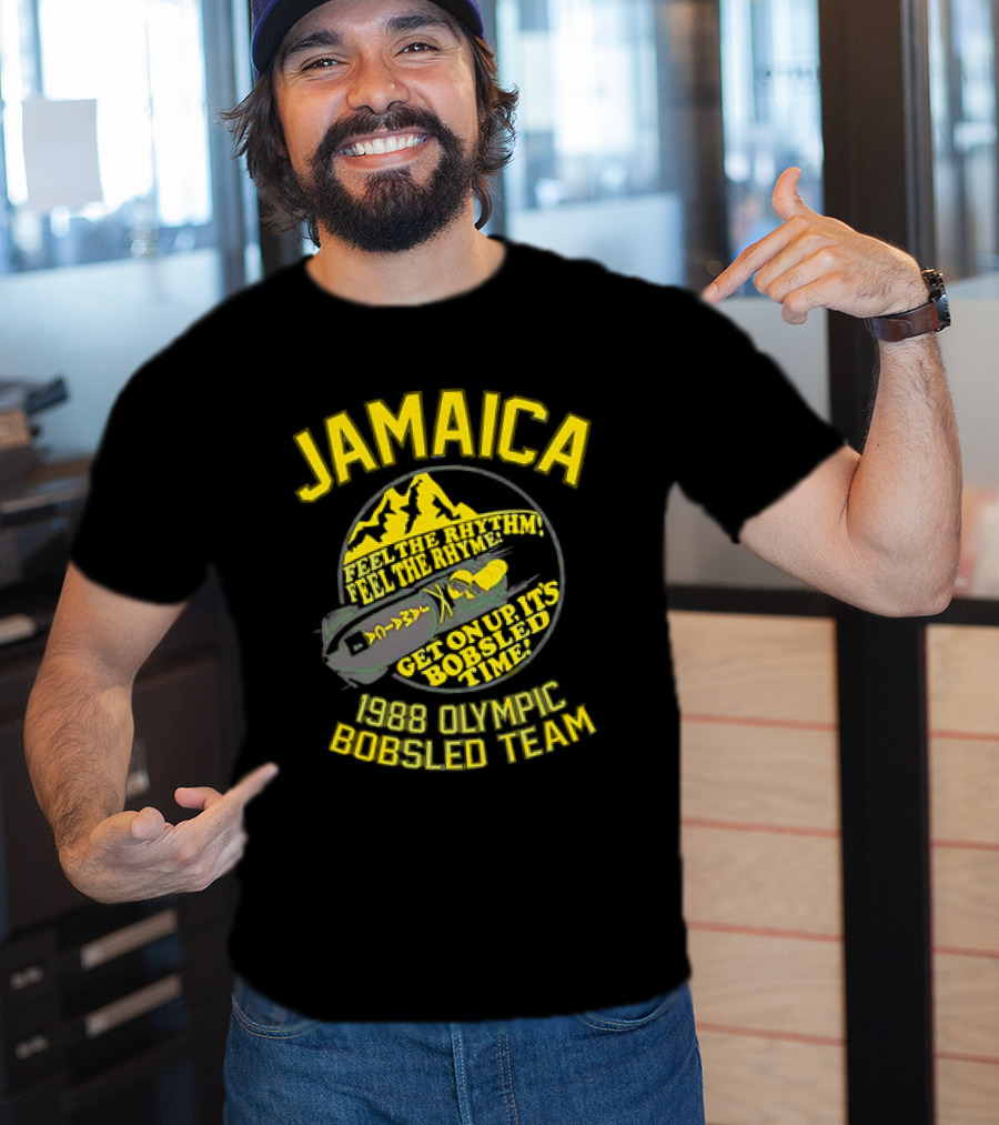 Jamaica 1988 Olympic Bobsled Team Feel The Rhythm Feel The Rhyme Get On Up It's Bobsled Time T-Shirt