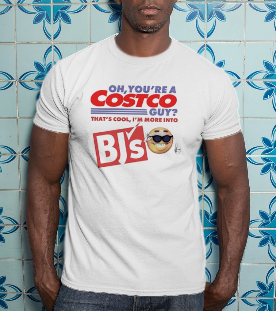 Oh You’re A Costco Guy That’s Cool I’m More Into BJ’s Smiling Emoji Sunglasses T-Shirt