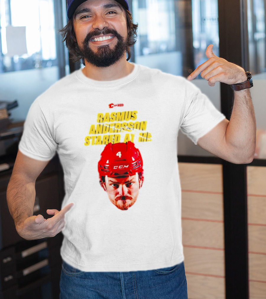 C Of Red Rasmus Andersson Stared At Me CCM Red Helmet Number 4 T-Shirt