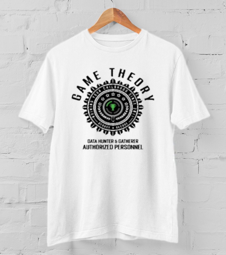 Game Theory Data Hunter And Gatherer Authorized Personnel Badge T-Shirt