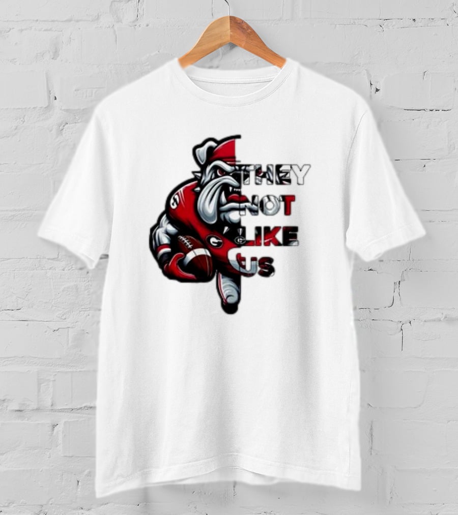Georgia Bulldogs They Not Like Us T-Shirt