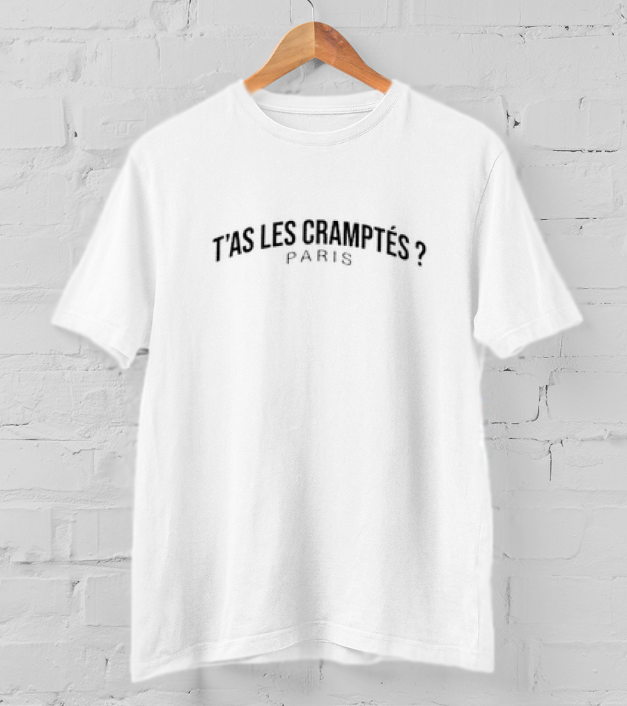 T’as Les Cramptés Paris T-Shirt