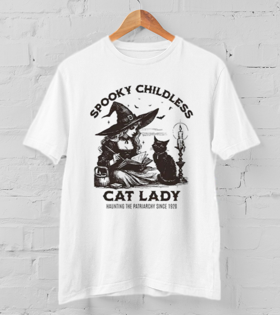 Spooky Childless Cat Lady Witch Haunting The Patriarchy Since 1920 T-Shirt
