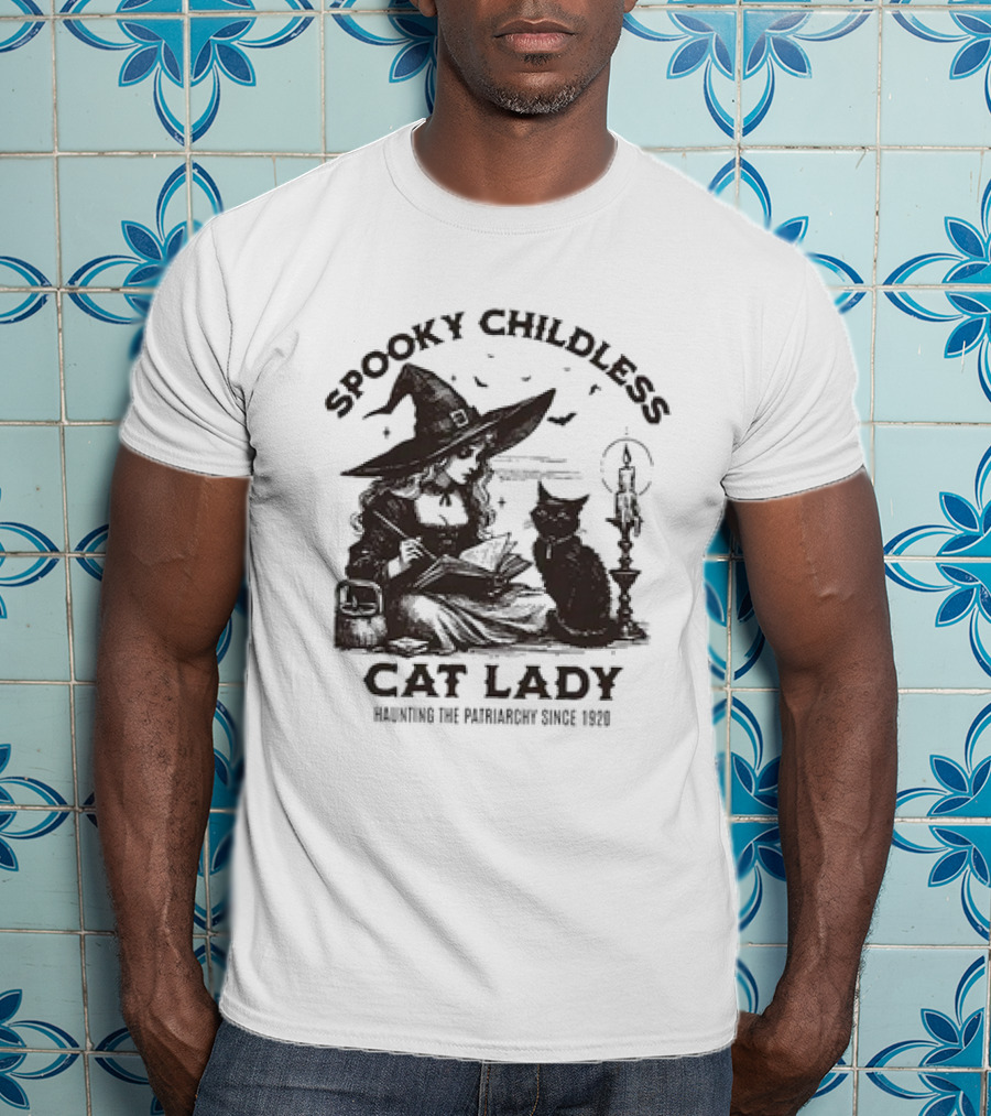 Spooky Childless Cat Lady Witch Haunting The Patriarchy Since 1920 T-Shirt