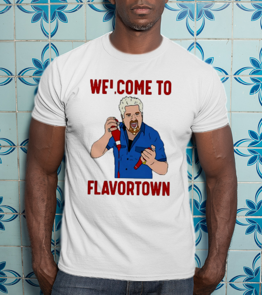 WECOME TO FLAVORTOWN Flavortown Guy Character Cartoon Blue Shirt Red Bottles T-Shirt