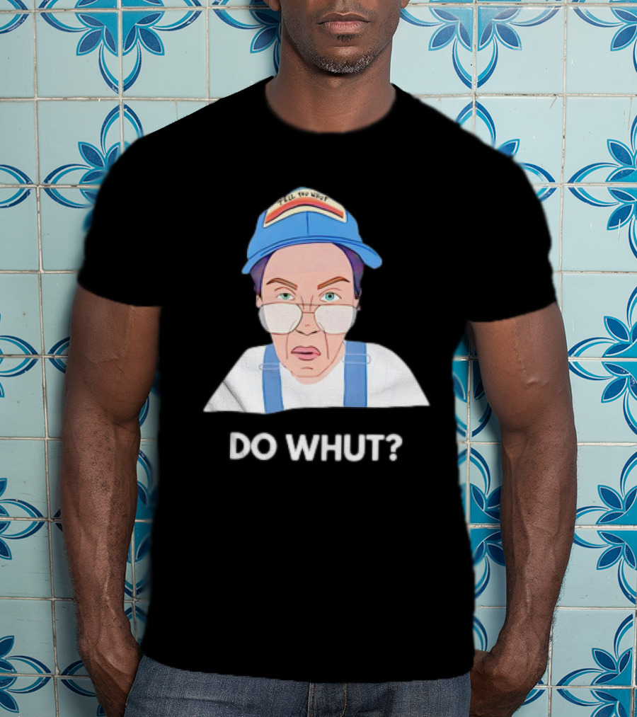 Andi Tillman Do Whut Cap Expression Do Whut? T-Shirt