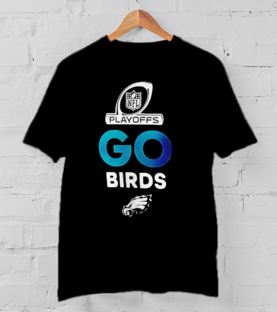 NFL Playoffs Go Birds Philadelphia Eagles T-Shirt