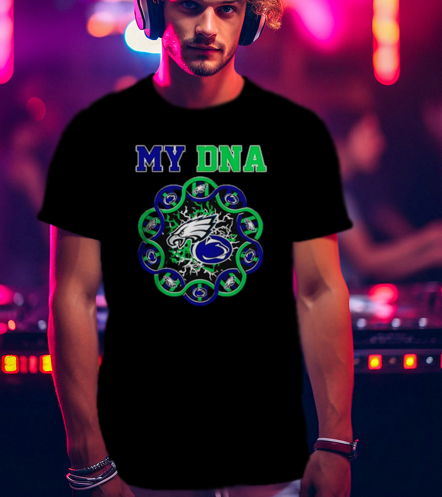 MY DNA Philadelphia Eagles Nittany Lions T-Shirt
