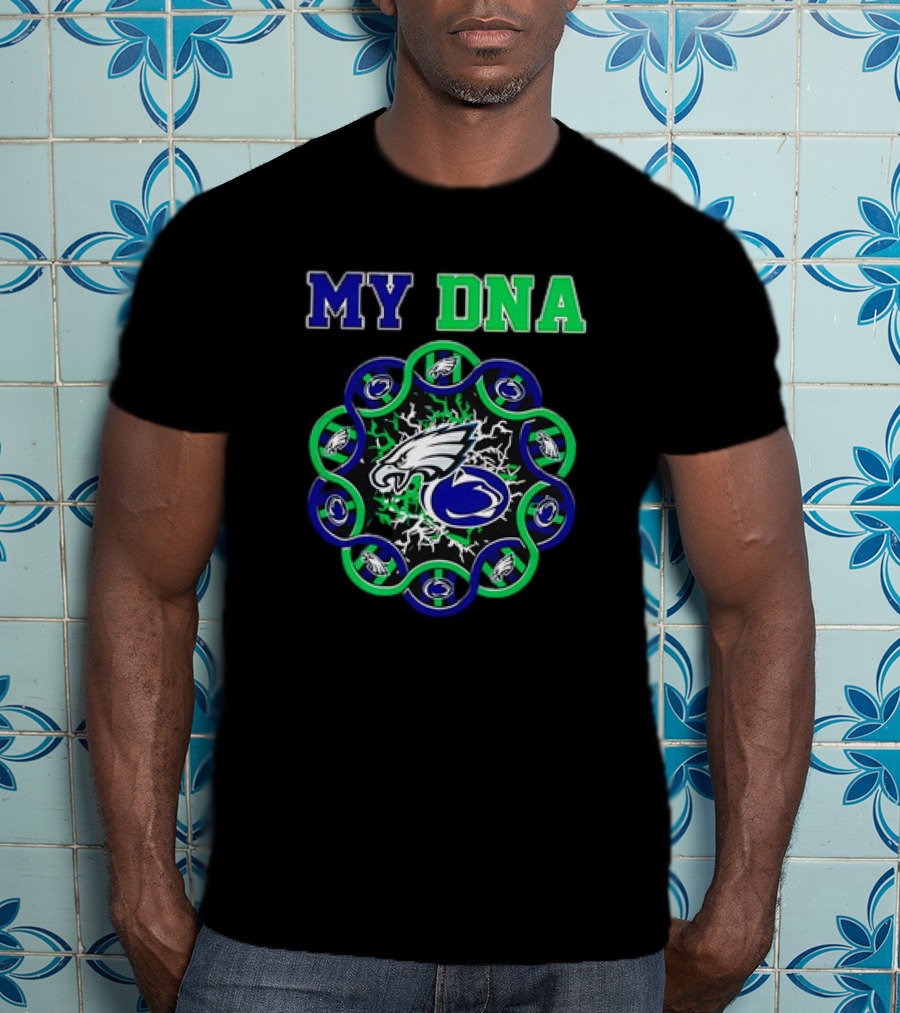 MY DNA Philadelphia Eagles Nittany Lions T-Shirt